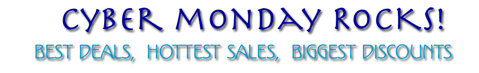 CyberMonday best deals, biggest sales